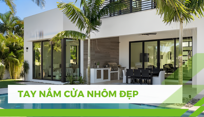 Top 5 Tay Nắm Cửa Nhôm Đẹp Cho Cửa Đi Tay nắm cửa nhôm đẹp