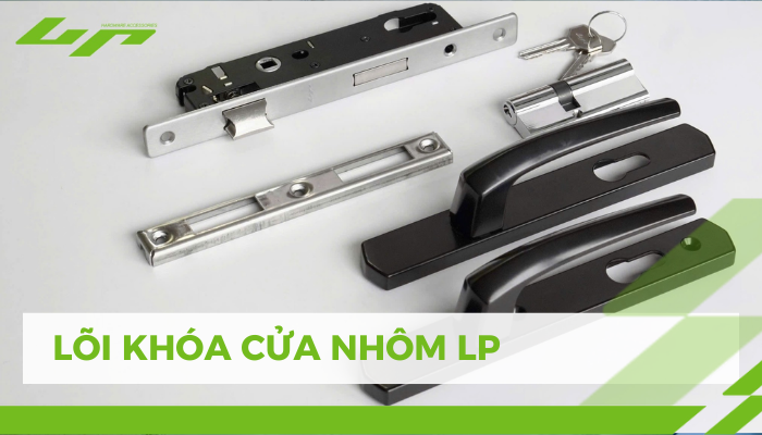 Lõi khóa cửa nhôm -avt